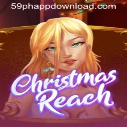 ChristmasReach: The Thrilling Festive Adventure with 59PH.COM